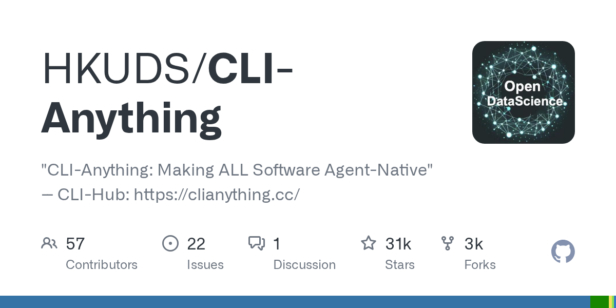 CLI-Anything - 让任何软件变成 Agent 原生工具