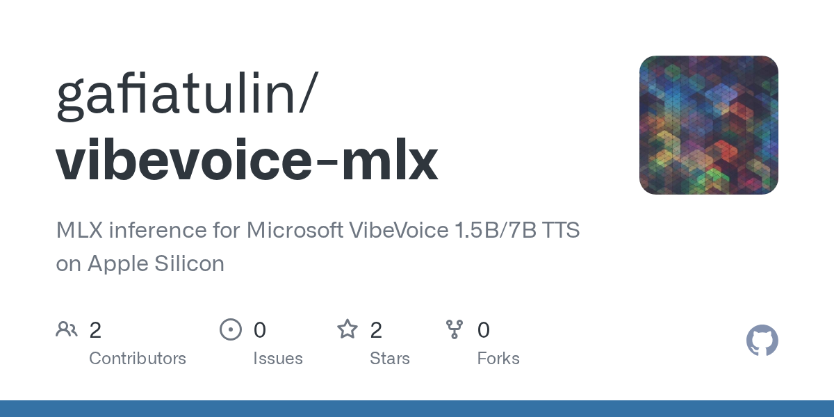 vibevoice-mlx - VibeVoice TTS MLX 推理实现（Mac Studio 部署指南）
