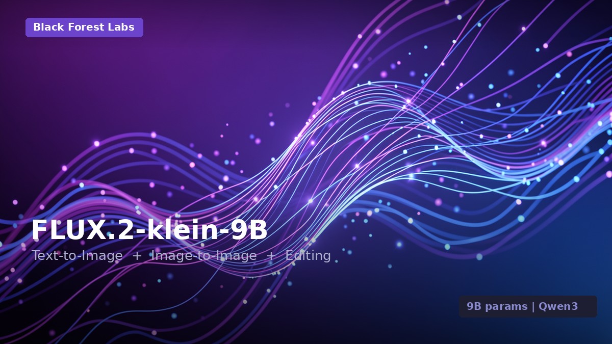 FLUX.2-klein-9B - 文生图+图生图+图像编辑三合一