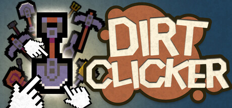 Dirt Clicker - 从勺子到电钻的挖土放置游戏